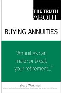 The Truth about Buying Annuities