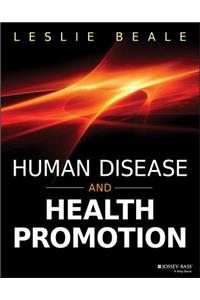 Human Disease and Health Promotion