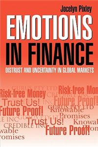 Emotions in Finance: Distrust and Uncertainty in Global Markets