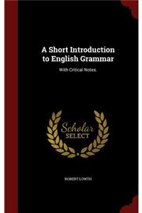 A Short Introduction to English Grammar