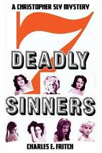 7 Deadly Sinners