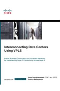 Interconnecting Data Centers Using VPLS