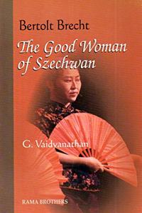 The Good Woman Of Szechwan