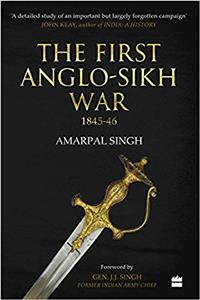 The First Anglo-Sikh War