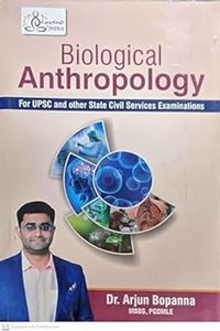 Biological Anthropology for UPSC and other State Civil Services Examinations