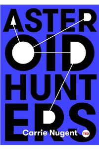 Asteroid Hunters