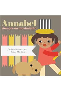 Annabel siempre en movimiento