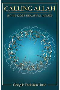 Calling Allah By His Most Beautiful Names