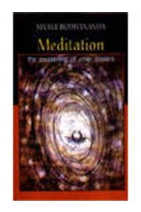 MEDITATION THE AWAKENING OF INNER POWES