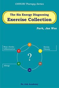 THE SIX ENERGY DIAGNOSING EXERCISE COLLECTION