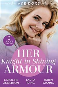 A &E Docs: Her Knight In Shining Armour