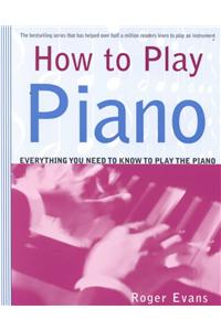 How to Play Piano