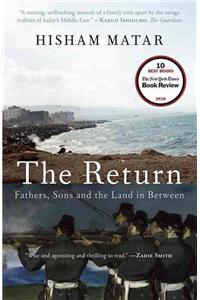 Return (Pulitzer Prize Winner): Fathers, Sons and the Land in Between