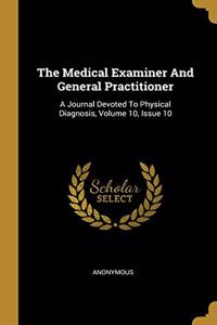 The Medical Examiner And General Practitioner