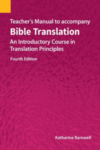 Teacher's Manual to accompany Bible Translation