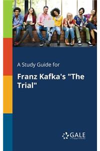 Study Guide for Franz Kafka's 