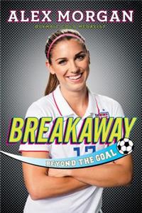 Breakaway: Beyond the Goal