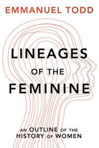 Lineages of the Feminine