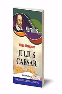 Julius Caesar (English) :William Shakespeare - Narain , -Text with Paraphrase, Scenewise Summary, Character-sketches, Notes, Explanations of Important Passages (Paperback, Lahiri Mathur)