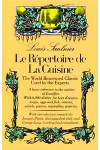 Le Repertoire de la Cuisine: The World Renowned Classic Used by the Experts