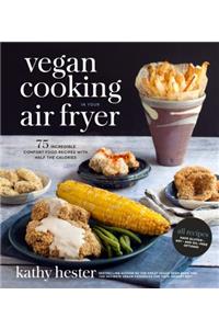 Vegan Cooking in Your Air Fryer