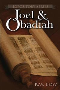 Joel & Obadiah: A Literary Commentary On the Books of Joel and Obadiah