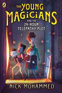 The Young Magicians and the 24-Hour Telepathy Plot