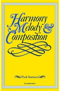 Harmony, Melody and Composition