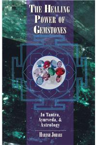 The Healing Power of Gemstones