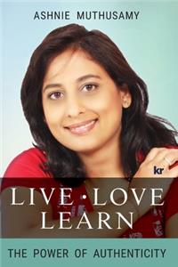 Live, Love, Learn