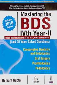 Mastering the BDS IVth Year-II