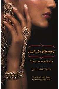 Laila Ke Khutoot: The Letters of Laila