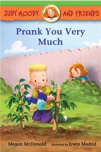 Judy Moody and Friends: Prank You Very Much