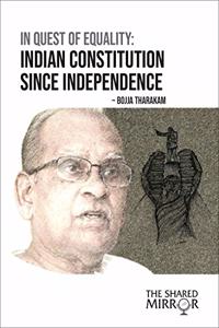 In Quest of Equality: Indian Constitution Since Independence