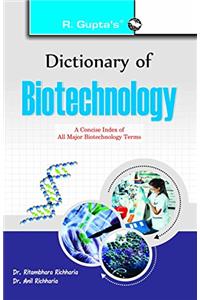 Dictionary of Biotechnology (SUBJECT DICTIONARIES)