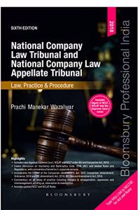 National Company Law Tribunal and National Company Law Appellate Tribunal - Law, Practice & Procedure: NCLT