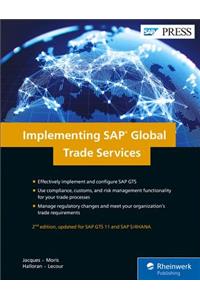 Implementing SAP Global Trade Services