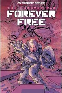 Forever War Vol. 2: Forever Free