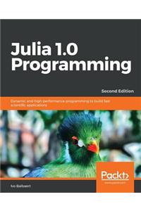 Julia 1.0 Programming