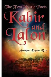 Two Mystic Poets: Kabir and Lalon