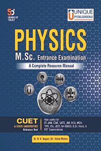 M.Sc. Physics Entrance Examination | Competitive Physics Entrance Examinations for All Universities including IIT-JAM, CUCET, CSIR, GATE | Thoroughly Revised & Enlarged Edition|