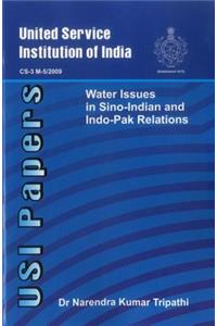 Water Issues in Sino- Indian & Indo - Pak Relations