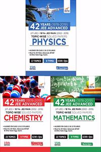 42 Years (1978-2019) JEE Advanced (IIT-JEE) + 18 yrs JEE Main (2002-2019) Topic-wise Solved Paper Physics, Chemistry & Mathematics 15th Edition (Old Edition)