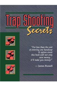 Trap Shooting Secrets