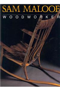 Sam Maloof, Woodworker