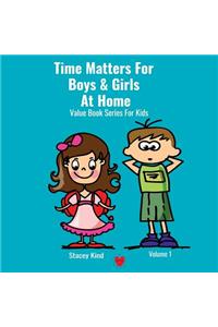 Time Matters For Boys & Girls At Home