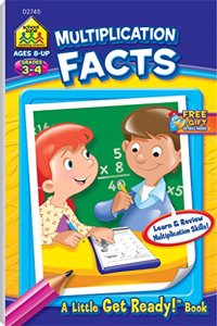 School Zone - Multiplication Facts Workbook - Ages 8 and Up, Grades 3 to 4, Multiplication, Estimation, Rounding, and More (School Zone Little Get Ready!TM Book Series)