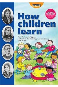 How Children Learn