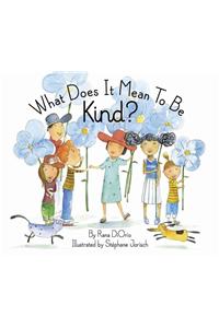 What Does It Mean to Be Kind?