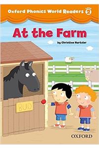 Oxford Phonics World Readers: Level 2: At the Farm